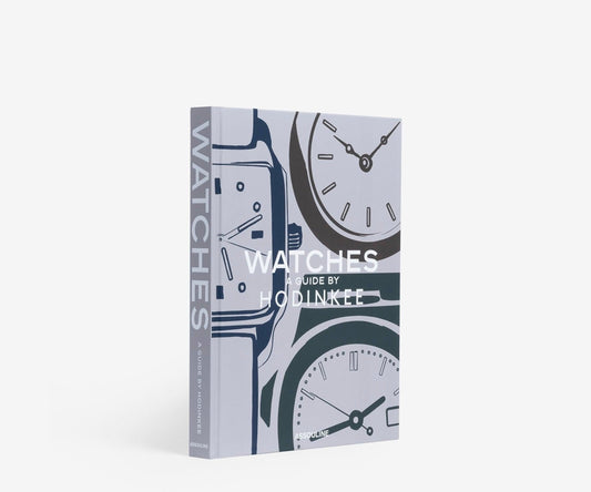 Watches: A Guide by Hodinkee